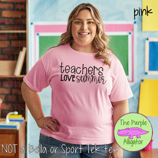 Teachers Love Summer Last Day of School Shirt 0718 CM