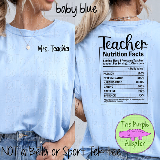 Teacher Nutrition Facts Personalized Front/Back Design - Choose Your Design Color - 0325 (d2f LC)
