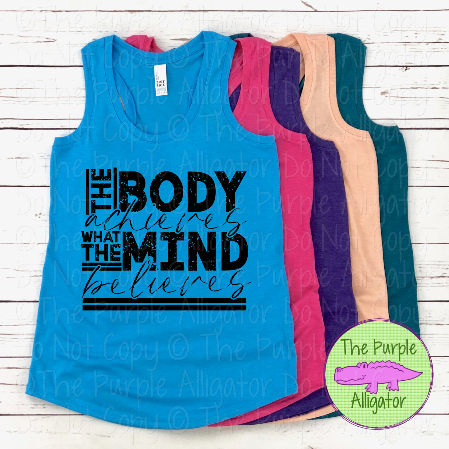 The Body Achieves What The Mind Believes Workout Apparel Motivational Gym Shirt Fitness Inspiration 1223 HMD