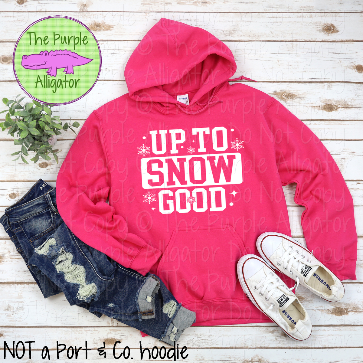Up to Snow Good Funny Winter Shirt Sweatshirt and Hoodie 0825 M