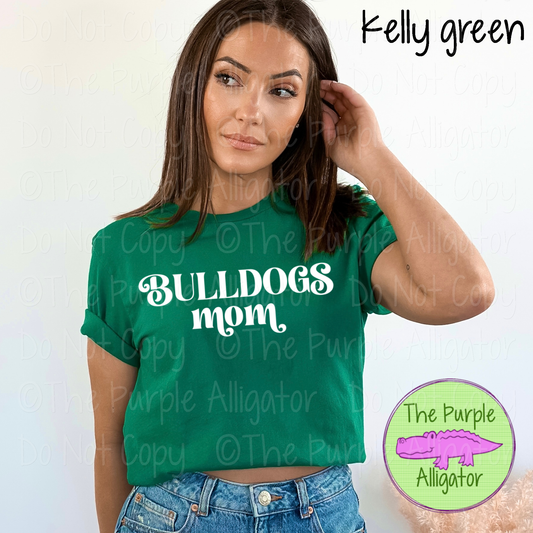 Bulldogs Mom Vintage Charm | Elegant Retro Spirit Design - CHOOSE YOUR TEXT COLOR  1025 (d2f TPA)
