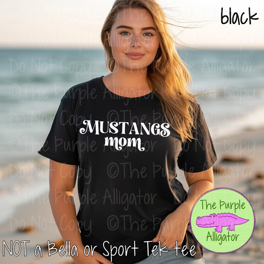 Mustangs Mom Vintage Charm | Elegant Retro Spirit Design - CHOOSE YOUR TEXT COLOR  1025 (d2f TPA)