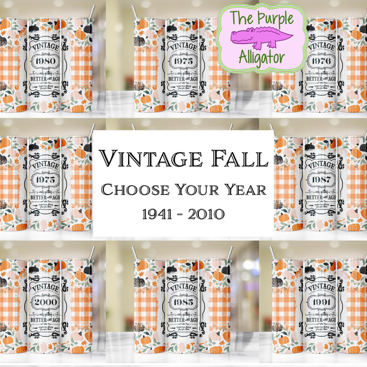 Vintage Fall Birthday - Choose Your Year (TSp) 20oz Tumbler