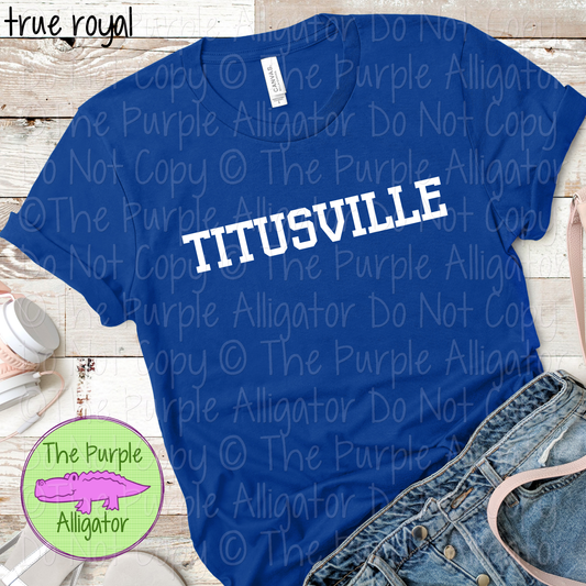 Titusville Varsity Slab | Bold School Spirit Apparel for Students, Staff & Fans - CHOOSE YOUR DESIGN COLOR 0725 (d2f TPA)