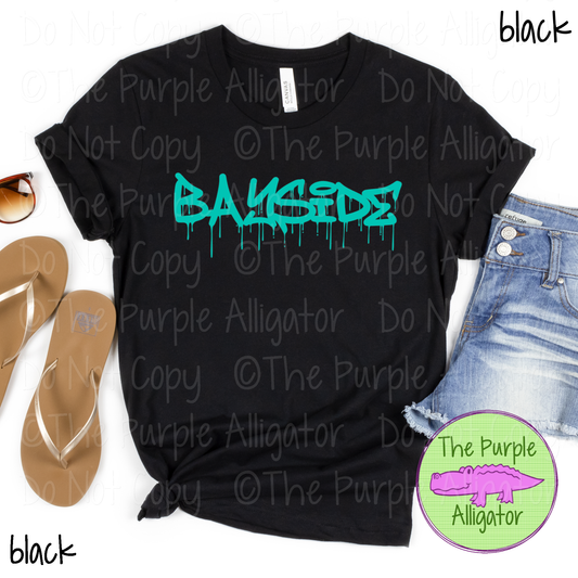 Bayside Wet Paint - The Graffiti Series | Bold Dripping Spirit Design - CHOOSE YOUR TEXT COLOR  1025 (d2f TPA)