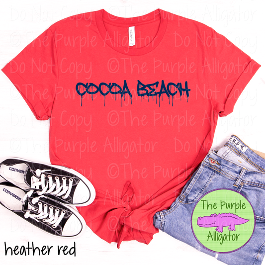 Cocoa Beach Wet Paint - The Graffiti Series | Bold Dripping Spirit Design - CHOOSE YOUR TEXT COLOR  1025 (d2f TPA)