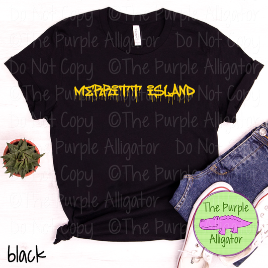 Merritt Island Wet Paint - The Graffiti Series | Bold Dripping Spirit Design - CHOOSE YOUR TEXT COLOR  1025 (d2f TPA)