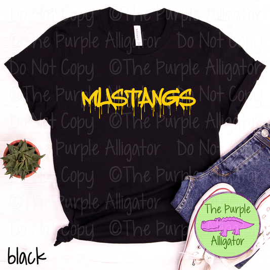Mustangs Wet Paint - The Graffiti Series | Bold Dripping Spirit Design - CHOOSE YOUR TEXT COLOR  1025 (d2f TPA)