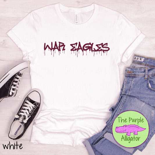 War Eagles Wet Paint - The Graffiti Series | Bold Dripping Spirit Design - CHOOSE YOUR TEXT COLOR  1025 (d2f TPA)