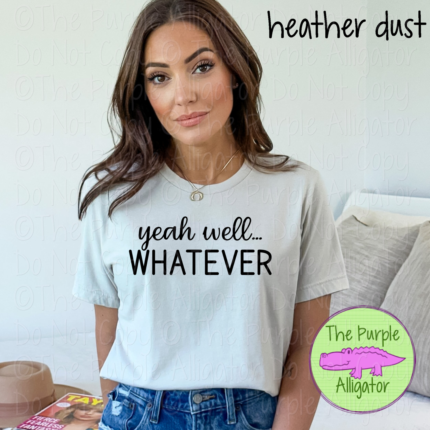 Yeah Well Whatever Funny Sarcastic Graphic Shirt 0420 TPA