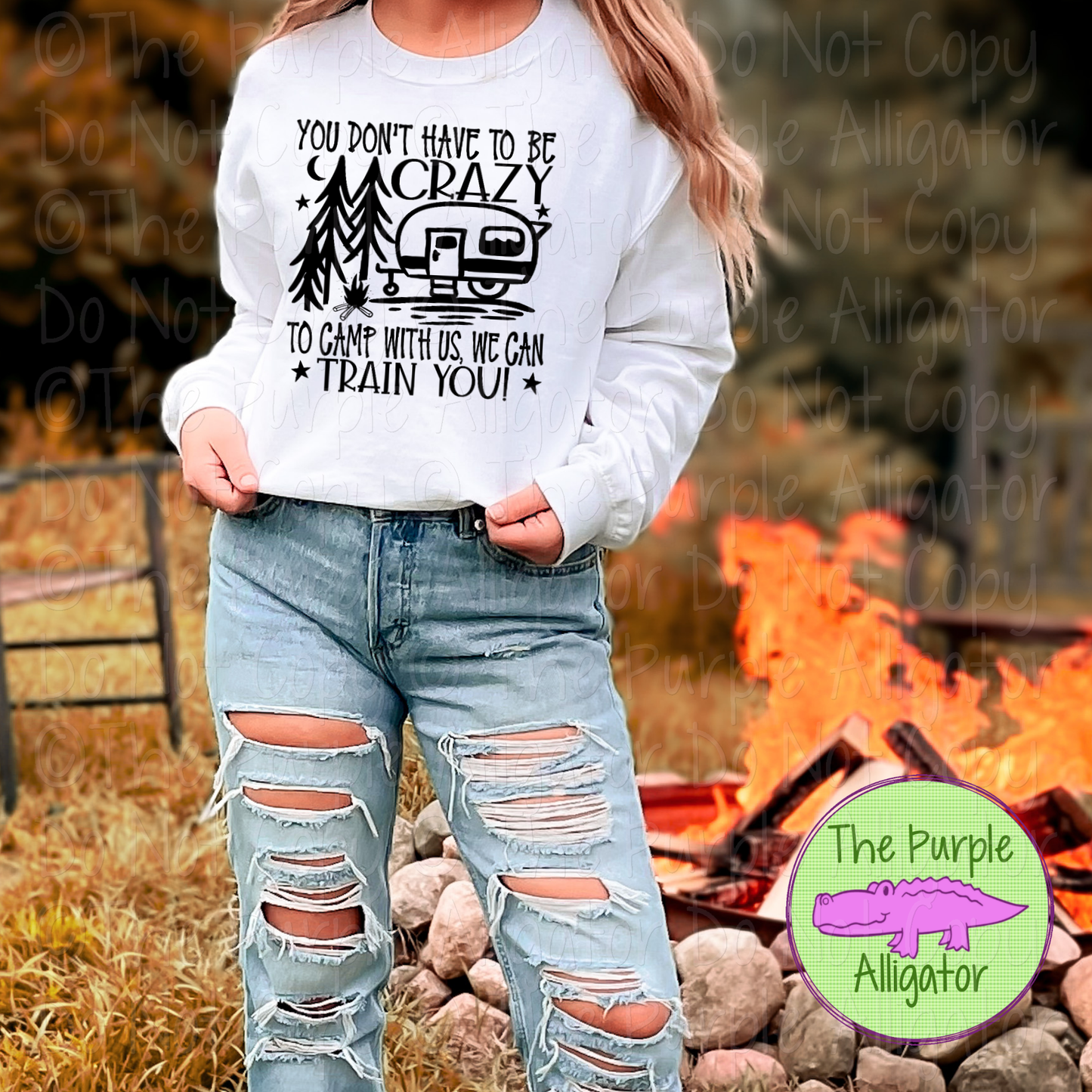 You Don’t Have to Be Crazy to Camp with Us - Pick Camper or Tent - Funny Camping Tee 0121 OtBS