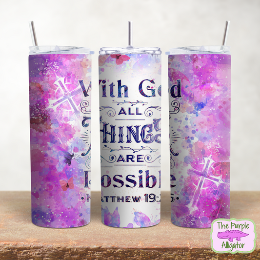 All Things are Possible (DGfr) 20oz Tumbler