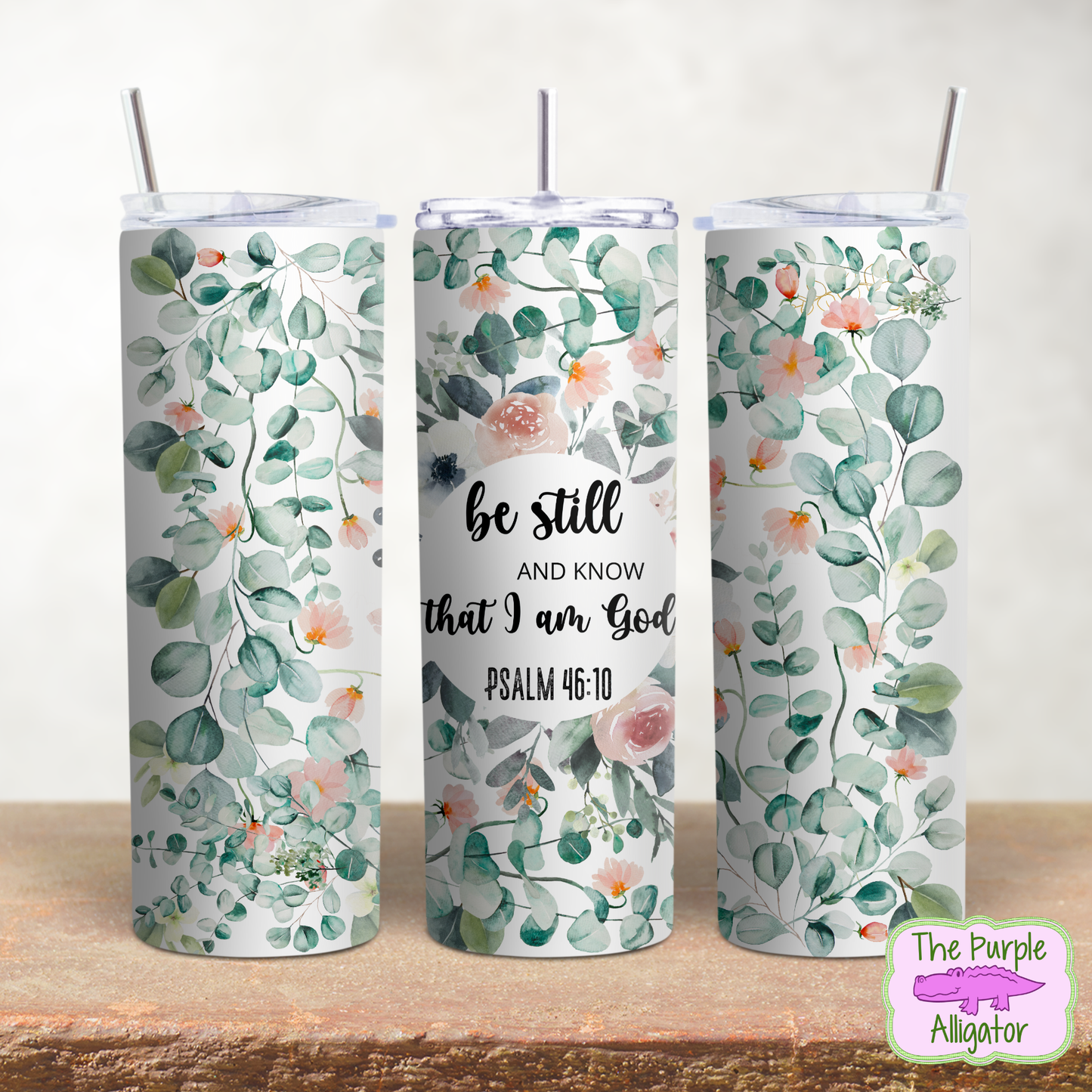 Be Still and Know (BT) 20oz Tumbler