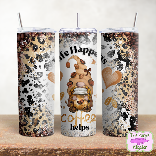 Life Happens Coffee Helps Gnome on Leopard (BT) 20oz Tumbler