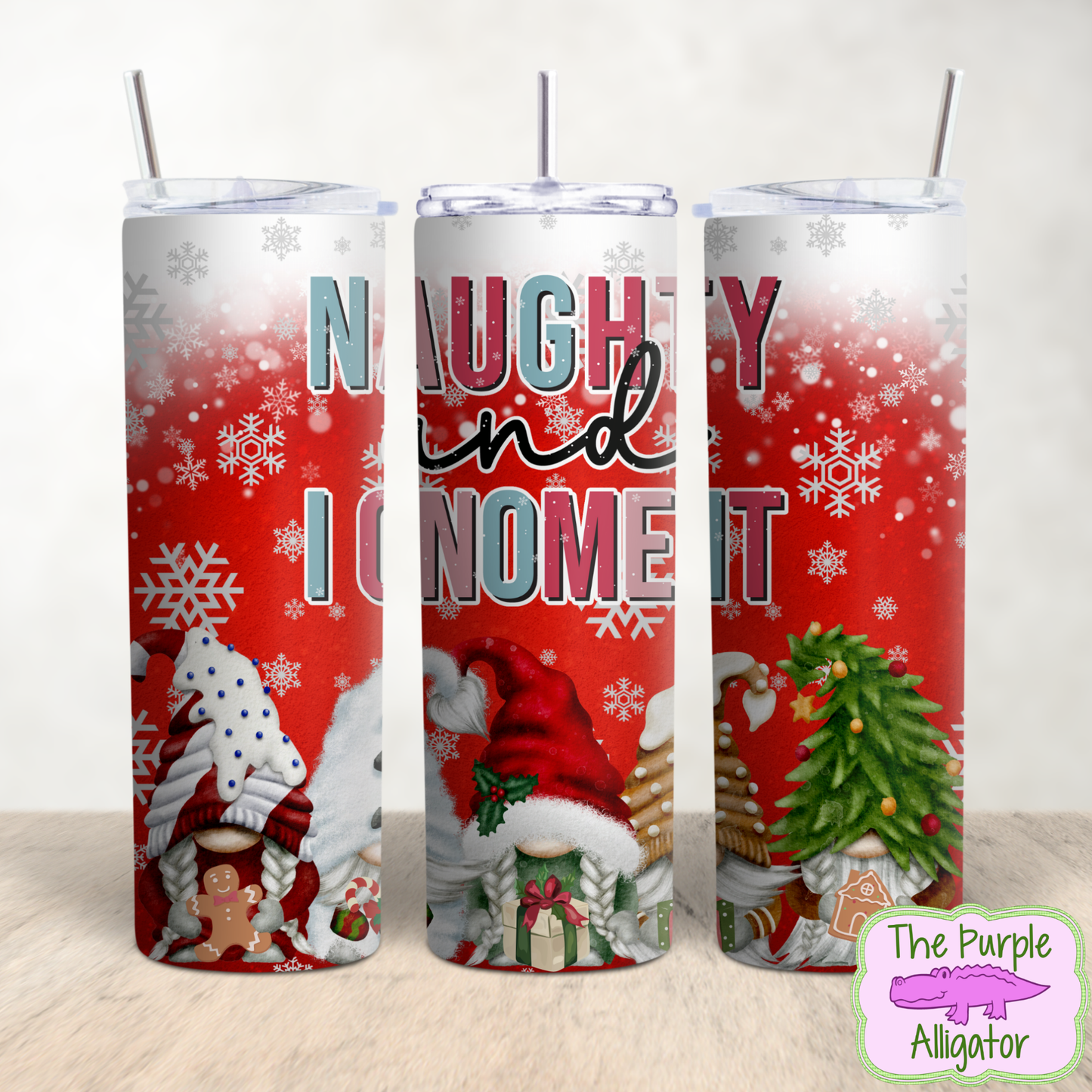 Naughty and I Gnome It (BT) 20oz Tumbler