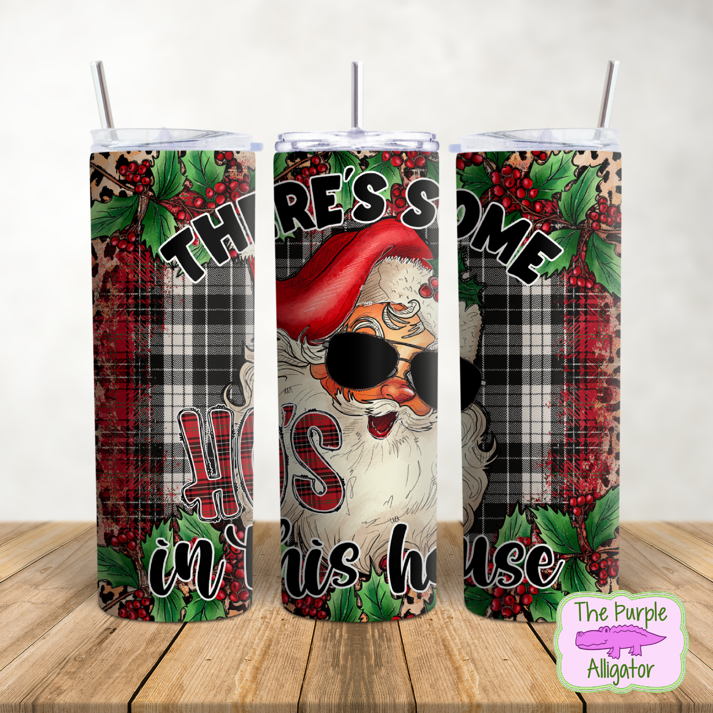 There's Some Ho's In This House (BDS) 20oz Tumbler
